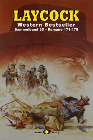 [Laycock Western Sammelband 35] • Romane 171-175